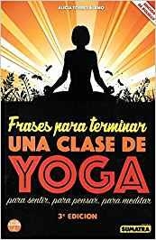 FRASES PARA TERMINAR UNA CLASE DE YOGA (BOLSI | 9788416336203 | TORRES ALAMO,ALICIA