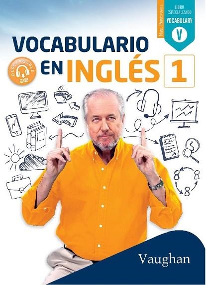 VOCABULARIO EN INGLÉS 1 NIVEL PRINCIPIANTE | 9788416667727 | BROWN, RICHARD/VALLEJO, CARMEN/WADELL, DAVID