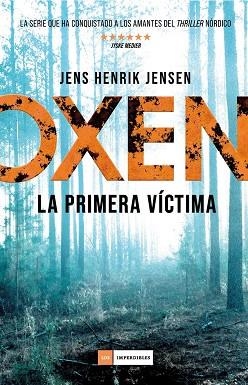 OXEN 1. LA PRIMERA VÍCTIMA  | 9788417128333 | JENSEN, JENS HENRIK