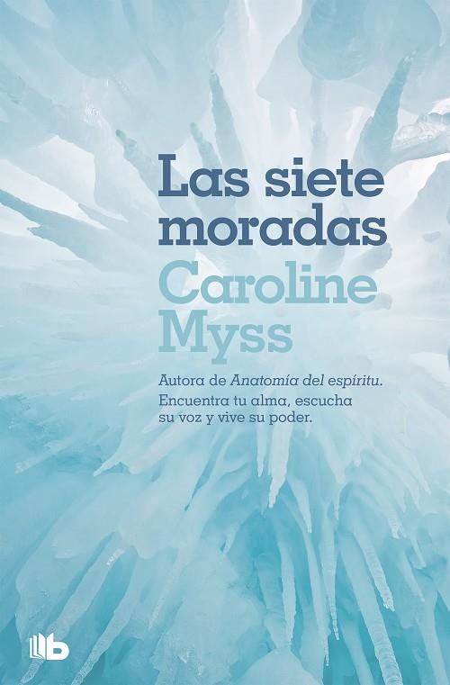 LAS SIETE MORADAS | 9788490708422 | MYSS, CAROLINE