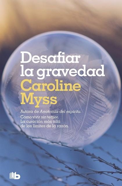 DESAFIAR LA GRAVEDAD | 9788490708439 | MYSS, CAROLINE