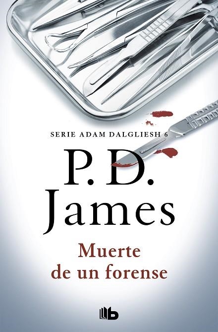 MUERTE DE UN FORENSE  | 9788490708828 | JAMES, P.D.