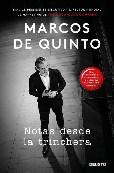 NOTAS DESDE LA TRINCHERA. UNA VISIÓN FRESCA Y SINCERA DE UN ALTO EJECUTIVO SOBRE LA VIDA Y LA EMPRESA | 9788423430529 | QUINTO, MARCOS DE