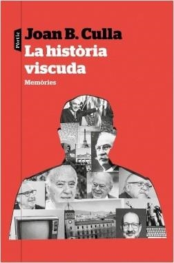 LA HISTÒRIA VISCUDA. MEMÒRIES | 9788498094404 | B. CULLA, JOAN