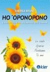 HO'OPONOPONO. EJERCICIOS CON PALABRAS QUE SANAN | 9788417581206 | BRUNO, ANDREA