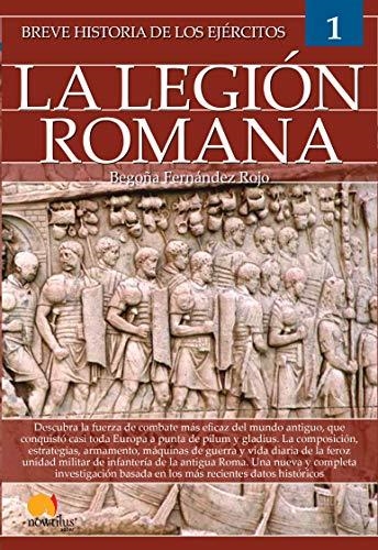 BREVE HISTORIA DE LOS EJÉRCITOS: LEGIÓN ROMANA 1 | 9788413050294 | FERNÁNDEZ ROJO, BEGOÑA