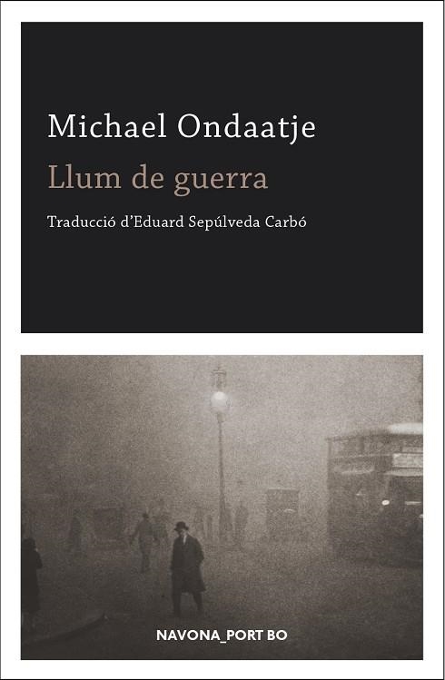 LLUM DE GUERRA | 9788417181888 | ONDAATJE, MICHAEL