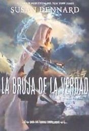 LA BRUJA DE LA VERDAD SAGA TIERRAS EMBRUJADAS 1 | 9788417615369 | DENNARD, SUSAN