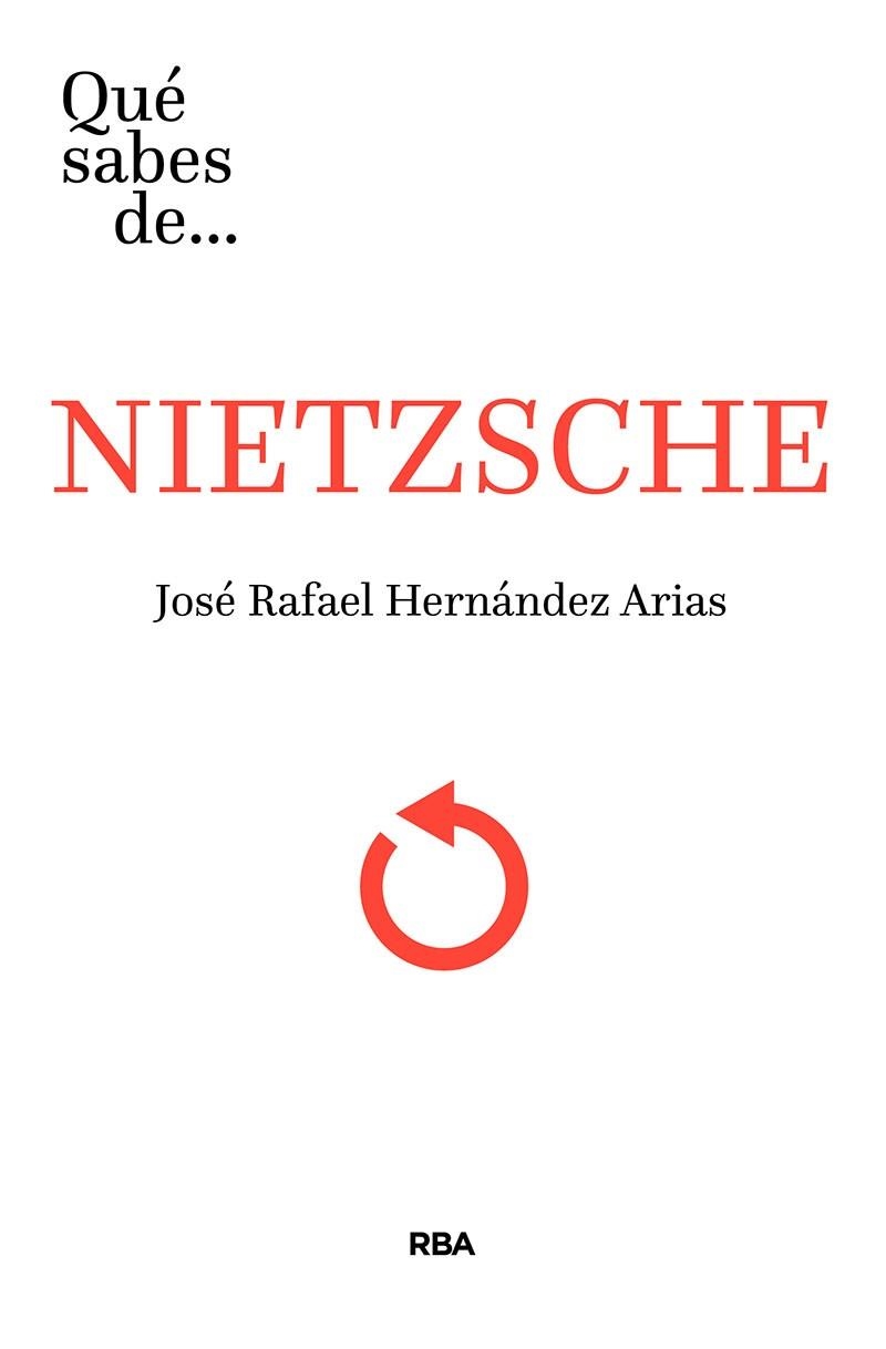 ¿QUÉ SABES DE NIETZSCHE? | 9788491872689 | HERNÁNDEZ ARIAS, JOSE RAFAEL