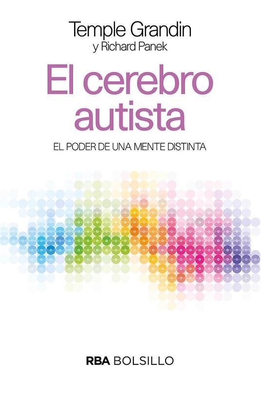 EL CEREBRO AUTISTA. EL PODER DE UNA MENTE DISTINTA | 9788491874201 | PANEK RICHARD/GRANDIN TEMPLE