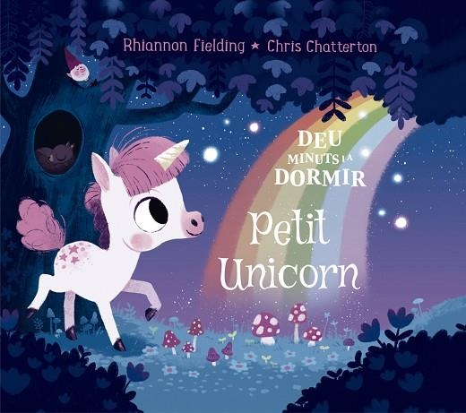 DEU MINUTS I A DORMIR PETIT UNICORN | 9788424664473 | FIELDING, RHIANNON