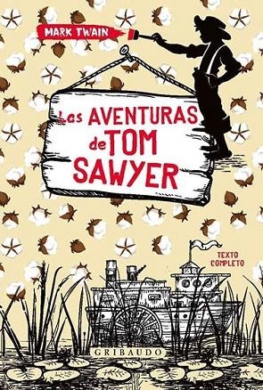 LAS AVENTURAS DE TOM SAWYER (TEXTO COMPLETO) | 9788417127374 | TWAIN,MARK