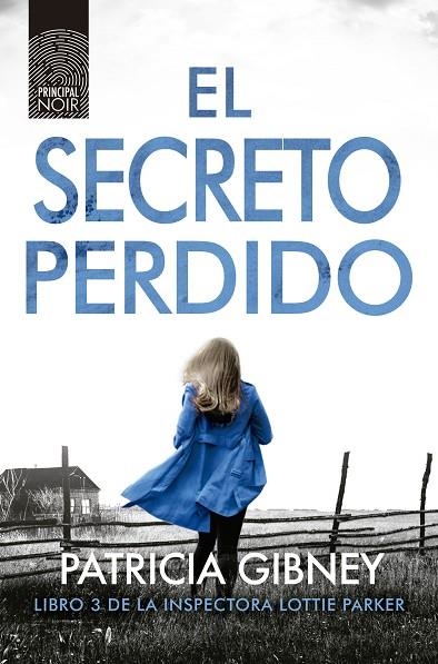 EL SECRETO PERDIDO (LOTTIE PARKER 3) | 9788417333454 | GIBNEY, PATRICIA