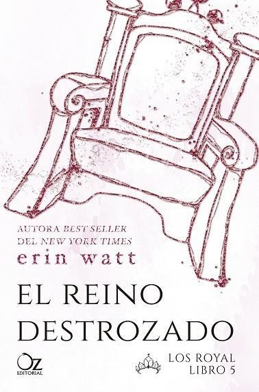 EL REINO DESTROZADO. LOS ROYAL 5 | 9788416224852 | WATT, ERIN