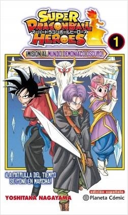 SUPER DRAGON BALL HEROES Nº 01 MISION AL MUNDO DEMONIACO OSCURO | 9788491734833 | NAGAYAMA, YOSHITAKA