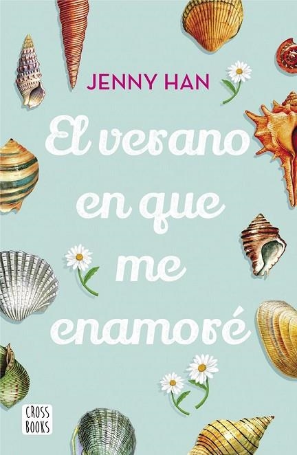 EL VERANO EN QUE ME ENAMORÉ. TRILOGIA VERANO 1 | 9788408208532 | HAN, JENNY