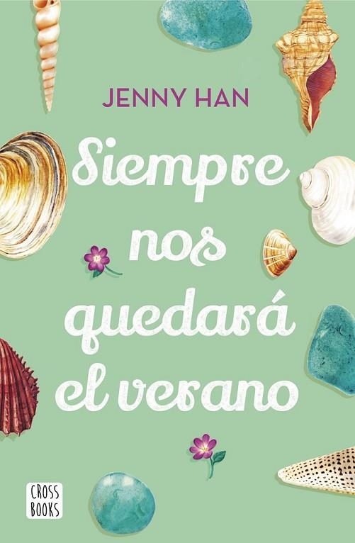 SIEMPRE NOS QUEDARÁ EL VERANO. TRILOGIA VERANO 3 | 9788408208556 | HAN, JENNY