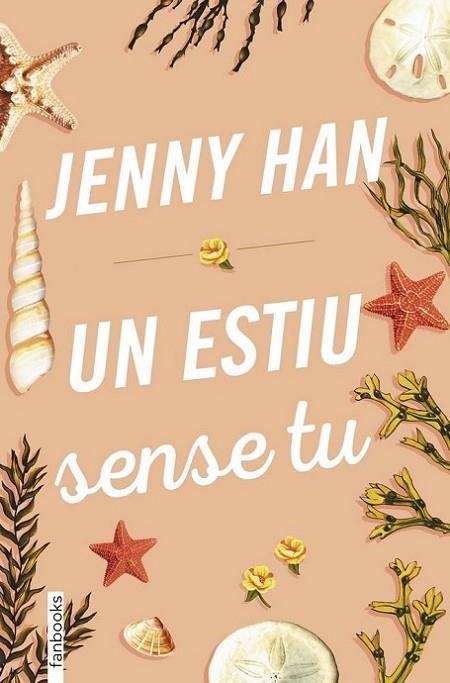 UN ESTIU SENSE TU. TRILOGIA ESTIU 2 | 9788417515379 | HAN, JENNY