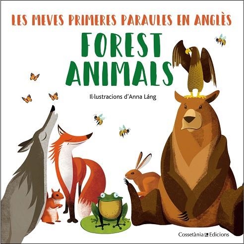 FOREST ANIMALS | 9788490348246 | LÁNG, ANNA