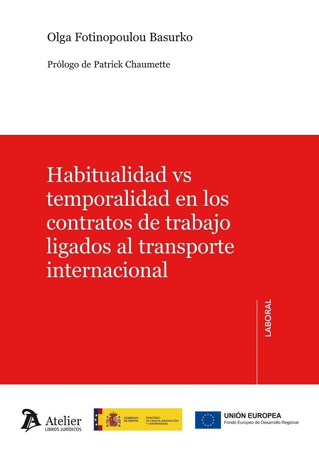 HABITUALIDAD VS TEMPORALIDAD EN LOS CONTRATOS DE TRABAJO LIGADOS AL TRANSPORTE I | 9788417466558 | FOTINOPOULOU BASURKO, OLGA