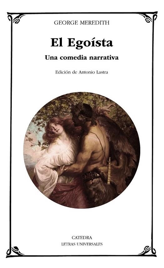 EL EGOÍSTA. UNA COMEDIA NARRATIVA | 9788437639918 | MEREDITH, GEORGE