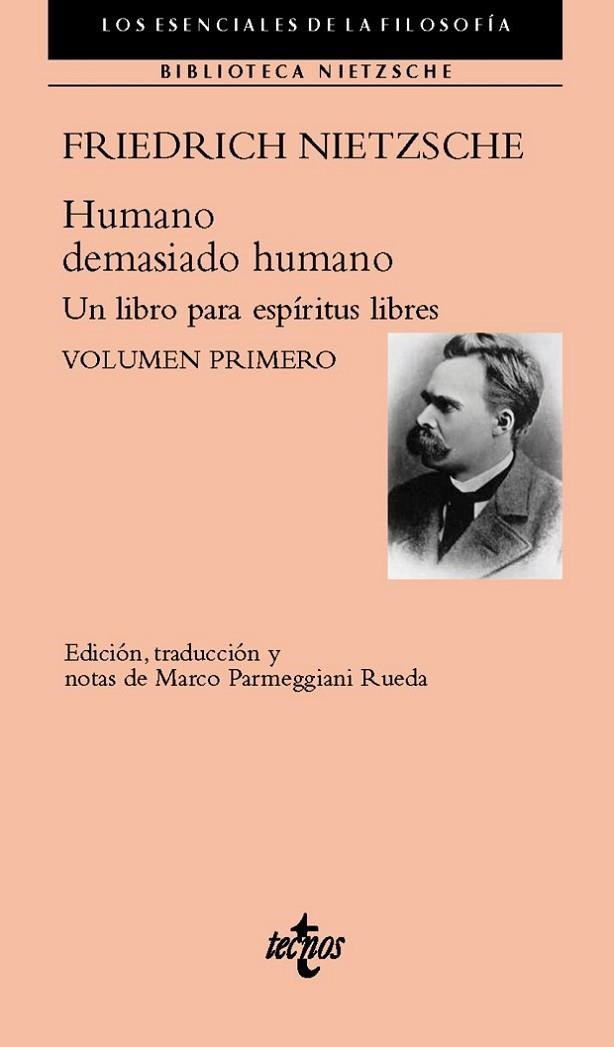 HUMANO, DEMASIADO HUMANO. UN LIBRO PARA ESPÍRITUS LIBRES. VOLUMEN PRIMERO | 9788430976577 | NIETZSCHE, FRIEDRICH