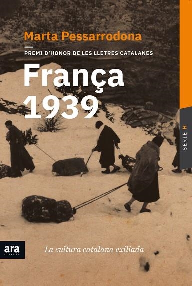 FRANÇA 1939. LA CULTURA CATALANA EXILIADA | 9788417804114 | PESSARRODONA ARTIGAS, MARTA