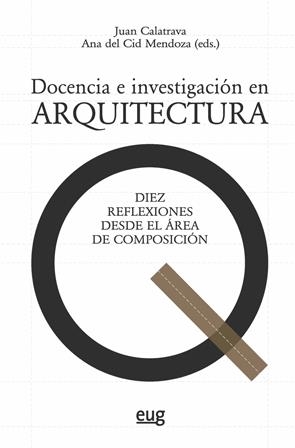 DOCENCIA E INVESTIGACIÓN EN ARQUITECTURA | 9788433864390 | VARIOS AUTORES