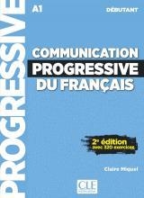 COMMUNICATION PROGRESSIVE DU FRANÇAIS DÉBUTANT A1 AVEC 320 EXERCICES | 9782090384451 | MIQUEL,CLAIRE