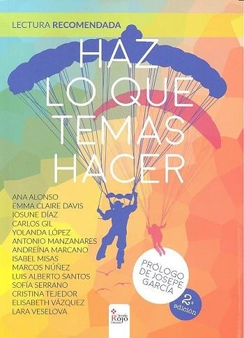 HAZ LO QUE TEMAS HACER | 9788491403159 | LÓPEZ GÓMEZ, YOLANDA