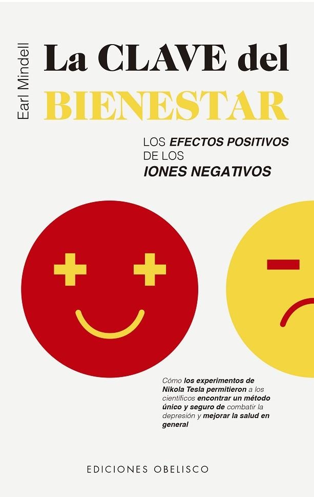 LA CLAVE DEL BIENESTAR. LOS EFECTOS POSITIVOS DE LOS IONES NEGATIVOS | 9788491114635 | MINDELL, EARL