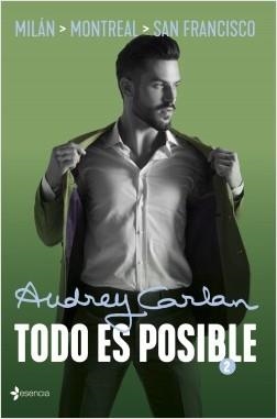 TODO ES POSIBLE 2 MILÁN. MONTREAL. SAN FRANCISCO | 9788408210016 | CARLAN, AUDREY