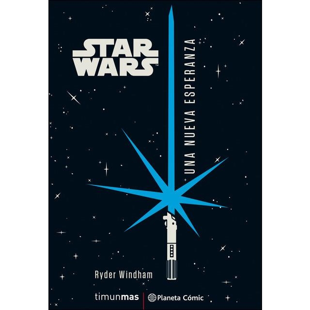 STAR WARS UNA NUEVA ESPERANZA (NOVELA) | 9788491736837 | WINDHAM, RYDER