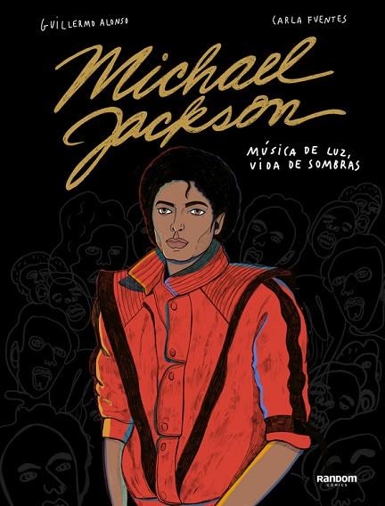 MICHAEL JACKSON. MÚSICA DE LUZ, VIDA DE SOMBRAS | 9788417247478 | ALONSO, GUILLERMO/FUENTES, CARLA