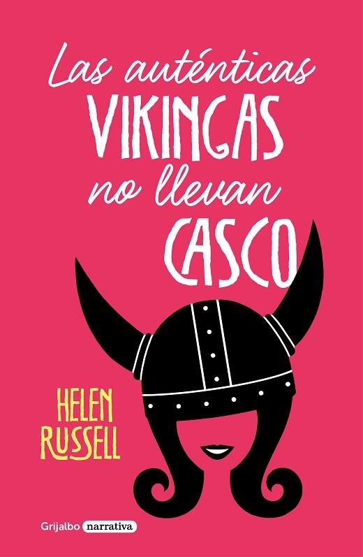 LAS AUTÉNTICAS VIKINGAS NO LLEVAN CASCO | 9788425357312 | RUSSELL, HELEN