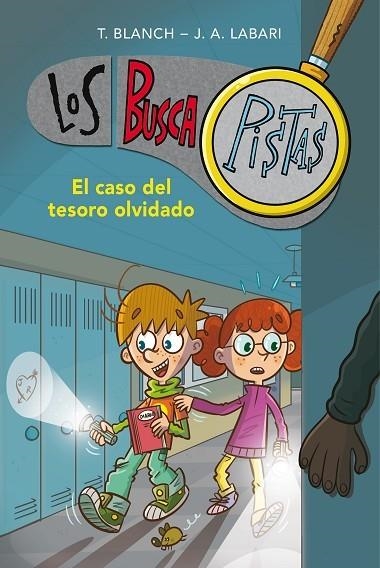 EL CASO DEL TESORO OLVIDADO LOS BUSCAPISTAS 9 | 9788417671648 | BLANCH, TERESA/LABARI ILUNDAIN, JOSÉ ÁNGEL