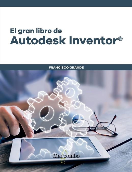 EL GRAN LIBRO DE AUTODESK INVENTOR® | 9788426726704 | GRANDE SAMPEDRO, FRANCISCO