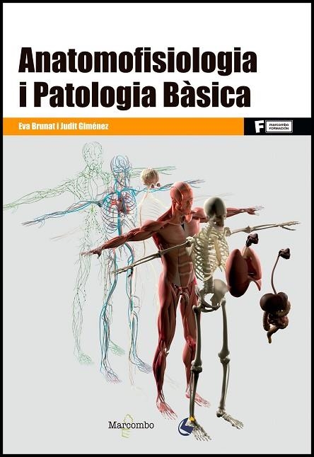 ANATOMOFISIOLOGIA I PATOLOGIA BÀSICA | 9788426726933 | BRUNAT PARRA, EVA/GIMÉNEZ VEGA, JUDIT