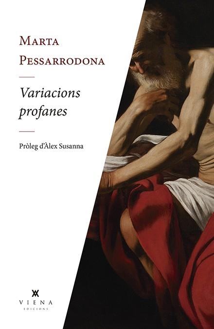 VARIACIONS PROFANES. (PREMI HONOR LLETRES CATALANES 2019) | 9788494990694 | PESSARRODONA I ARTIGAS, MARTA