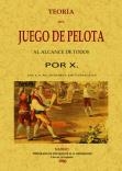 TEORÍA DEL JUEGO DE PELOTA AL ALCANCE DE TODOS | 9788490013427