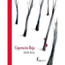 CAPERUCITA ROJA | 9788417651732 | SERRA DEL CORRAL, ADOLFO