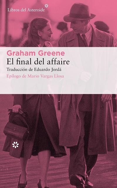 EL FINAL DEL AFFAIRE | 9788417007805 | GREENE, GRAHAM