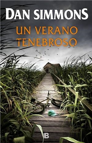 UN VERANO TENEBROSO | 9788466664738 | SIMMONS, DAN