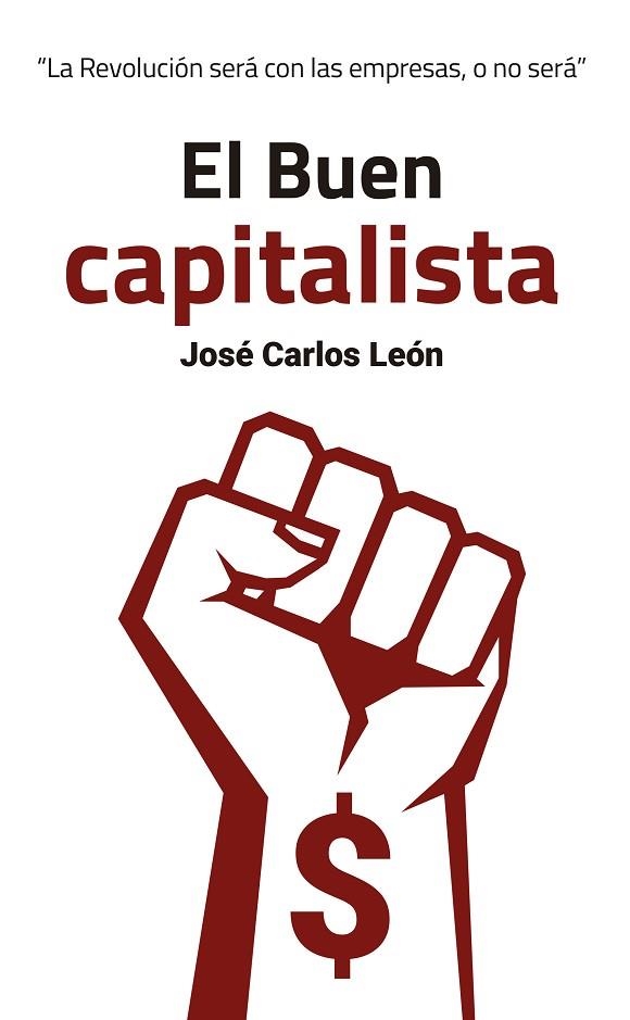 EL BUEN CAPITALISTA | 9788409116386 | LEÓN DELGADO, JOSÉ CARLOS