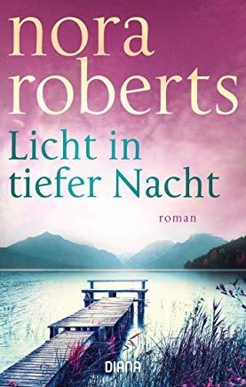 LICHT IN TIEFER NACHT | 9783453359987 | ROBERTS NORA