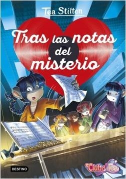 TRAS LAS NOTAS DEL MISTERIO | 9788408209652 | STILTON, TEA