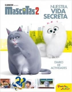 MASCOTAS 2. NUESTRA VIDA SECRETA. DIARIO DE ACTIVIDADES | 9788408210665 | UNIVERSAL STUDIOS