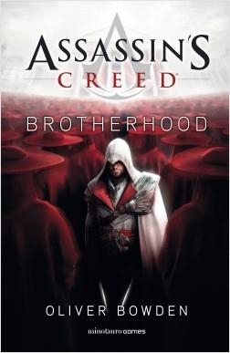 ASSASSIN'S CREED. BROTHERHOOD (LA HERMANDAD) | 9788445006566 | BOWDEN, OLIVER