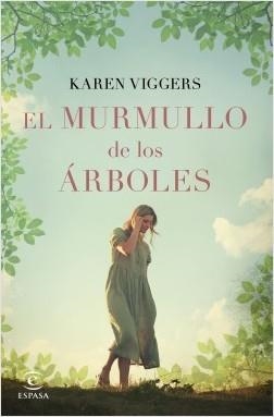 EL MURMULLO DE LOS ÁRBOLES | 9788467055986 | VIGGERS, KAREN