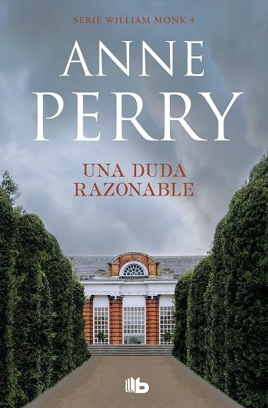 UNA DUDA RAZONABLE (DETECTIVE WILLIAM MONK 4) | 9788490709382 | PERRY, ANNE